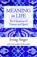 Meaning in Life: The Harmony of Nature and Spirit